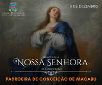 8 DE DEZEMBRO - DIA DA PADROEIRA DE CONCEIÇÃO DE MACABU 