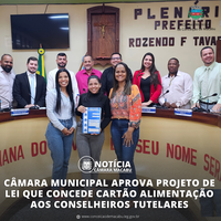 Câmara Municipal Aprova Projeto de Lei que Concede Cartão Alimentação aos Conselheiros Tutelares