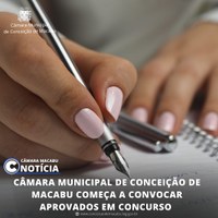 CÂMARA MUNICIPAL DE CONCEIÇÃO DE MACABU COMEÇA A CONVOCAR APROVADOS EM CONCURSO.