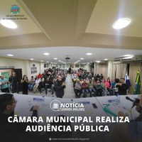 Câmara Municipal Realiza Audiência Pública.