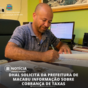DHAL SOLICITA DA PREFEITURA DE MACABU INFORMAÇÃO SOBRE COBRANÇA DE TAXAS