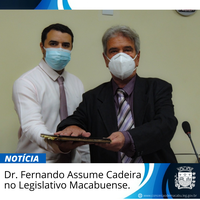 Dr. Fernando Assume Cadeira no Legislativo Macabuense.