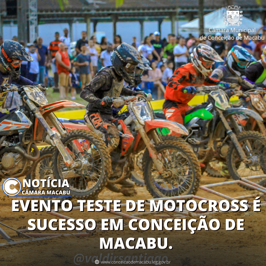 EVENTO TESTE DE MOTOCROSS É SUCESSO EM CONCEIÇÃO DE MACABU.