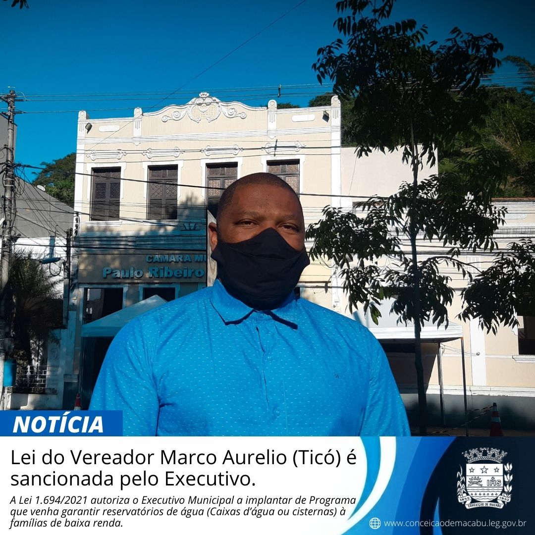 Lei do Vereador Marco Aurélio (Ticó) é sancionada pelo Executivo.
