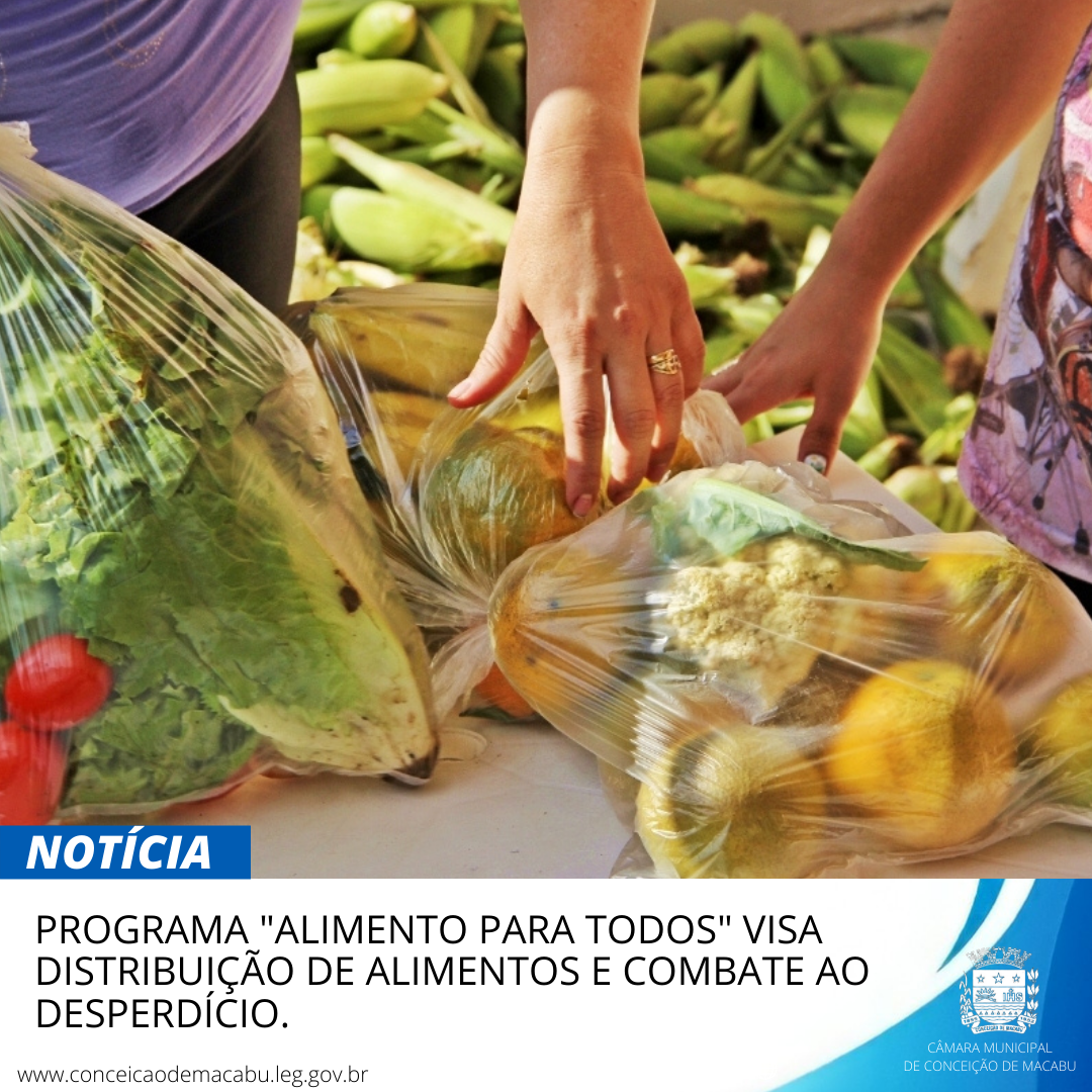 PROGRAMA ALIMENTO PARA TODOS VISA DISTRIBUIÇÃO DE ALIMENTOS E COMBATE AO DESPERDÍCIO. 