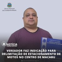 Vereador faz indicação para delimitação de estacionamento de motos no centro de Macabu 