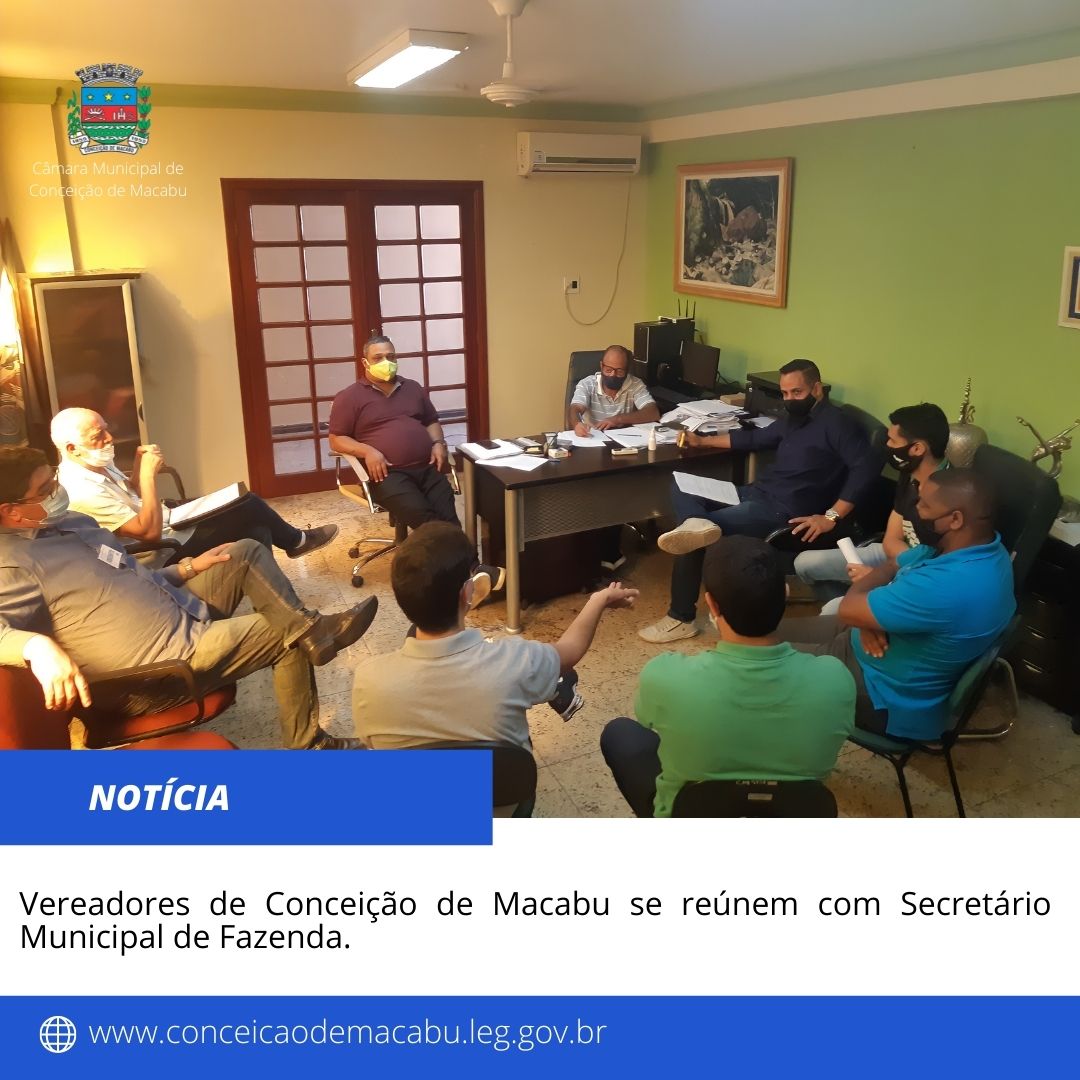 Vereadores de Conceição de Macabu se reúnem com Secretário Municipal de Fazenda.