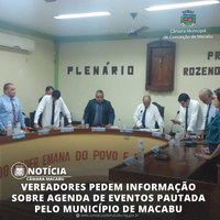VEREADORES PEDEM INFORMAÇÃO SOBRE AGENDA DE EVENTOS PAUTADA PELO MUNICÍPIO DE MACABU