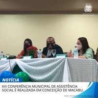 XIII CONFERÊNCIA MUNICIPAL DE ASSISTÊNCIA SOCIAL É REALIZADA EM CONCEIÇÃO DE MACABU.